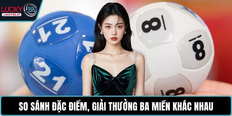 So sánh đặc điểm, giải thưởng ba miền khác nhau